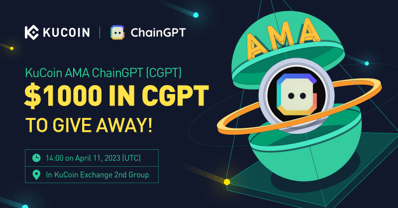 kucoincom's tweet photo. Join KuCoin AMA with @Chain_GPT, $1,000 in CGPT to Give Away!

⏰ Time: 14:00 on April 11, 2023 (UTC)
📍Venue: https://t.co/777FVUobkG
🎁 Total Rewards: $2,000 in CGPT

Read More: https://t.co/gkD57iJnMd

📢Join the Pre-AMA Activity now 👇

#KuCoinAMA