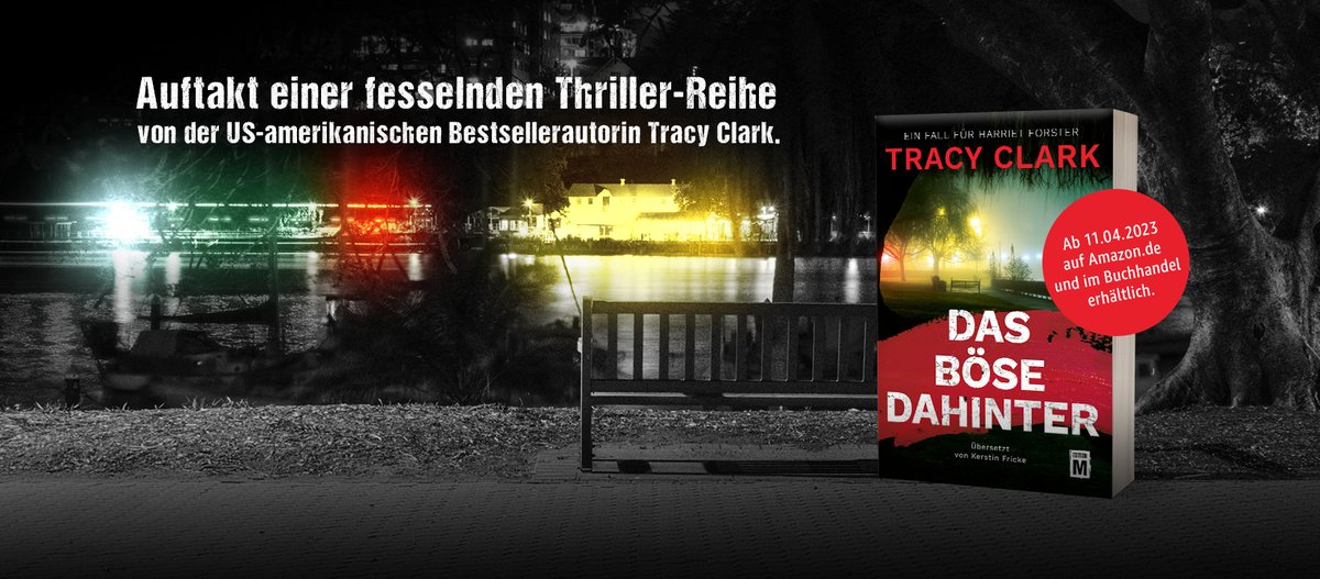 pbcat's tweet photo. »Das Böse dahinter« ist der Auftrakt einer neuen Thriller-Reihe der US-amerikanischen Bestsellerautorin Tracy Clark um Detective Harriet Foster.
#EditionM #TracyClark #übersetzt
https://t.co/uTZVxe098B https://t.co/esRvqS0oqk