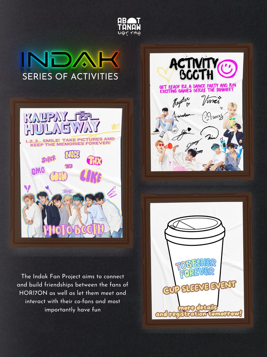 HORI7ONGLOBAL's tweet image. [💃] ABOT-TANAW: INDAK

INDAK, the first of many fan projects under Abot-Tanaw, aims to connect the fans through a cup sleeve event, and a photo booth installation. 

Here's what to expect on April 22! 

#AbotTanawProject2023
#HORI7ON #호라이즌