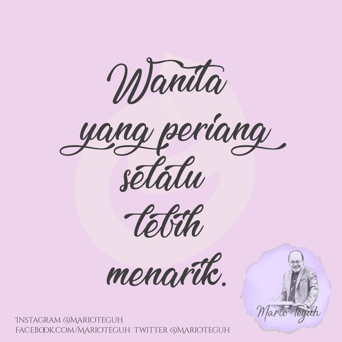 marioteguh's tweet photo. Wanita yang biasanya lebih cepat berjodoh adalah yang sederhana, jujur, apa adanya, dan periang. 🙏💝🙏

#wanita #periang #menarik #MarioTeguh #MarioTeguhTV #MarioTeguhVoice https://t.co/UNUm7swbRh
