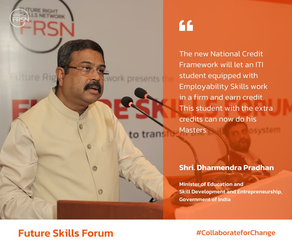 Today at #Future Skills Forum | Hon’ble Minister of Education and Skill Development and Entrepreneurship, Shri. Dharmendra Pradhan talks about the benefits of the National Credit Framework.