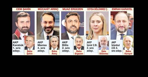 AKP'nin saltanat listesi: Babalar gitti, çocukları geliyor!