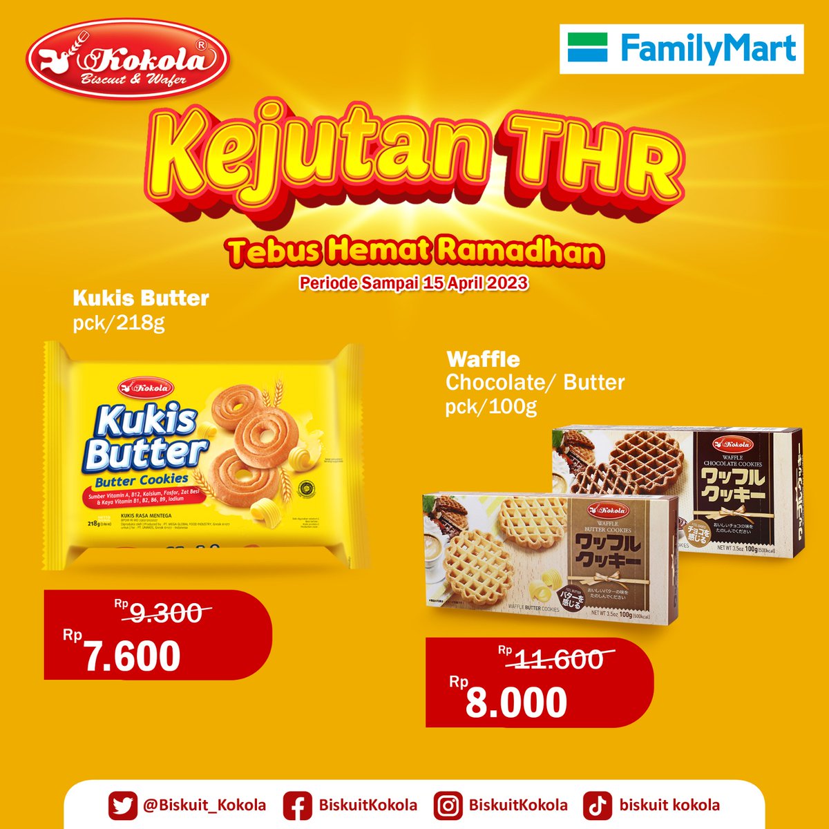 biskuit_kokola's tweet image. KEJUTAN THR ‼️
Tebus Hemat Ramadhan 🥳

Sobat Kokolaverz, mimin mau bagi-bagi info promo nih untuk kamu 😉
Setiap pembelian 
Kukis Butter Kokola 218gr hanya Rp 7.600 dan pembelian Waffle Butter &amp;amp; Waffle Chocolate Kokola 100gr cuma Rp 8.000 saja lhoo 🤩