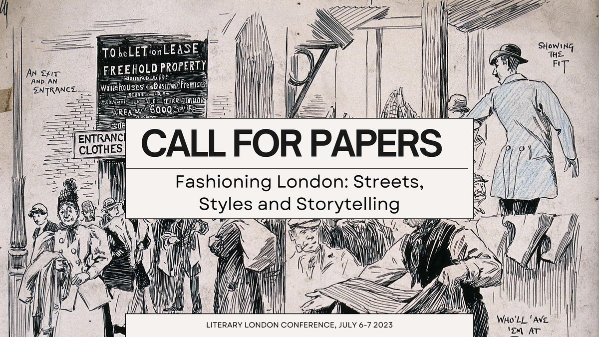 Literary London On Twitter The Cfp For This Year S Conference On
