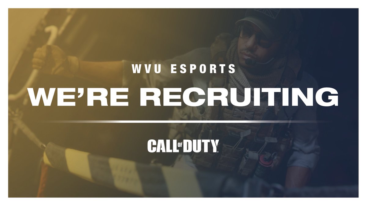 College CoD on Twitter "RT WVUEsports 🚨 We're recruiting! 🚨 We're