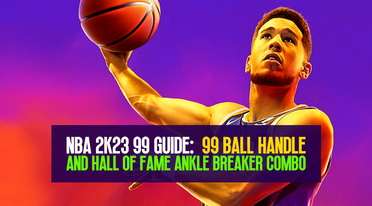 SurmanJae's tweet photo. NBA 2K23 Guide: 99 Ball Handle and Hall of Fame Ankle Breaker Combo
https://t.co/3alUfzSf5t
#nba2k23 #nba2k #2k #2k23 #ballhandle #hof #badge #anklebreaker #combo https://t.co/mtQJw5BGL4