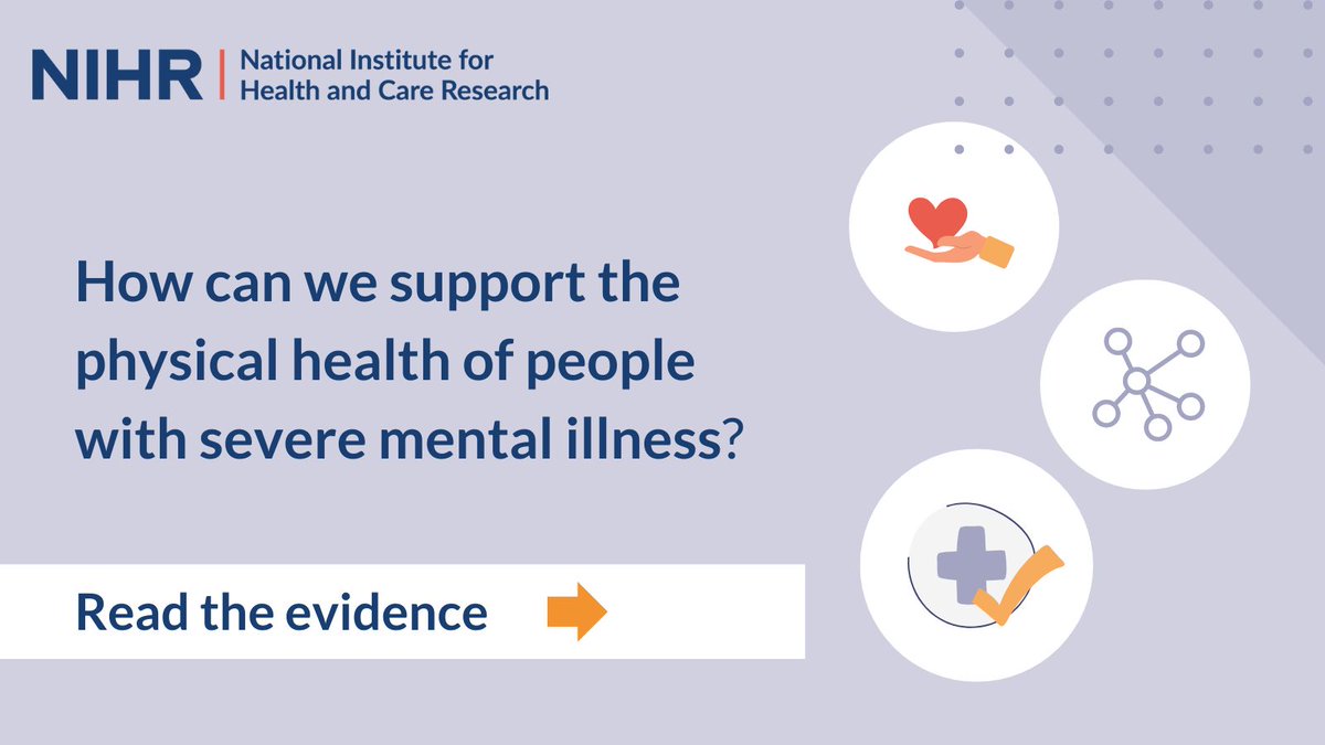 Just published! Take a look at our new Collection bringing together research that could help us support the physical health of people with severe mental illness. Read it here: evidence.nihr.ac.uk/collection/sup… @MindCharity @Rethink_ @mentalhealth