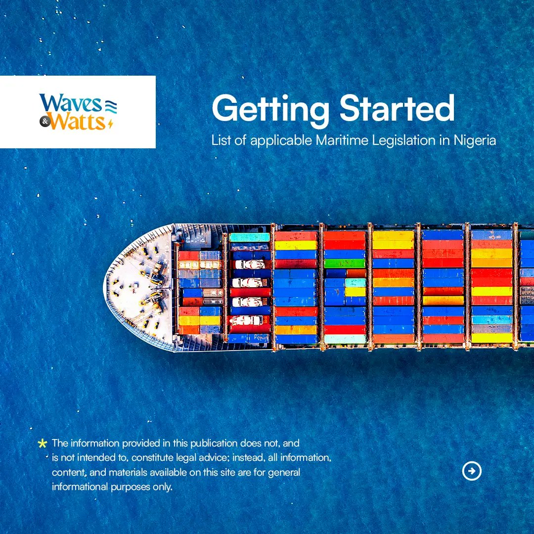 WavesandWatts's tweet photo. As the voyage into the Maritime Space begins, we have curated a list of some Maritime Legislations applicable in Nigeria.
#Maritime #applicableLaws #WavesandWatts https://t.co/WG44bjVxLF