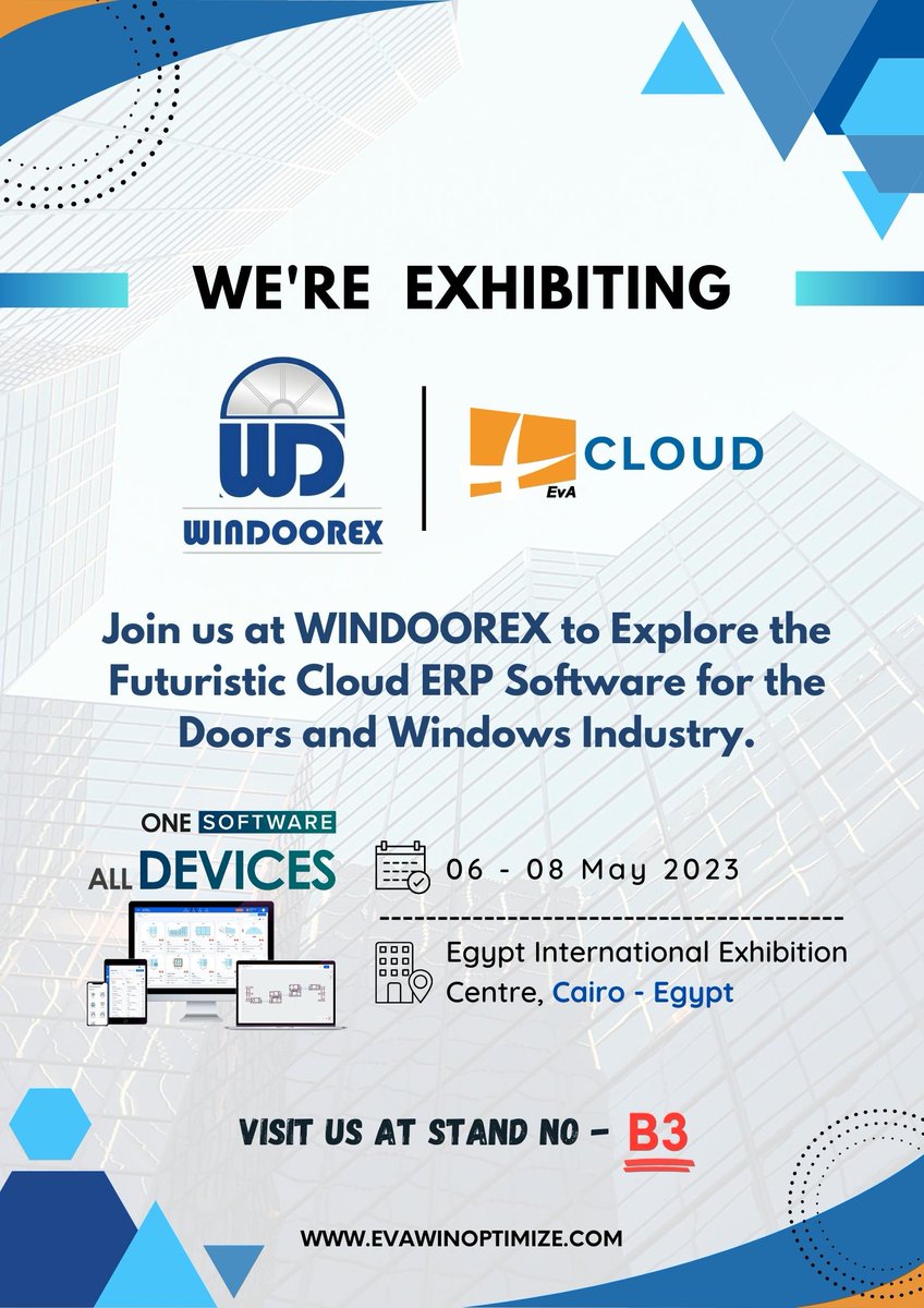 EvAERPCloud's tweet photo. Only 25 days left until Windoorex, the premier fenestration industry event in Cairo, Egypt!
Our team is excited to showcase our futuristic fenestration software, EvA Cloud during 6 - 8 May 2023 at Egypt International Exhibitions Centre.
#Windoorex #EvACloud #EvASoftware #Egypt https://t.co/wOTVNRVuG1