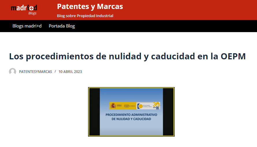 OEPM_es's tweet photo. Nueva entrada de nuestro #BlogOEPM, en @madrimasd, sobre los procedimientos de nulidad y caducidad, competencia directa de la OEPM desde el pasado 14 de enero. 
#AprendePI 
➡https://t.co/hBL2HnkxKw https://t.co/UF7xNfsmsi