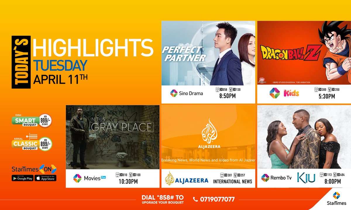 Today on StarTimes 🔥🔥

Enjoy Perfect Partner on Sino Drama, Dragon Ball Z on ST Kids,  In this Gray Place on ST Movies Plus, international news on Aljazeera and KIU on Rembo TV. 

#StarTimesShows #EnjoyDigitalLife