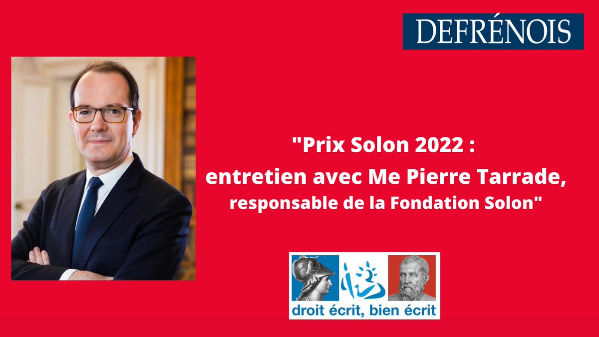 [ÉCHOS-PRO] 🧑‍🎓 "Prix Solon 2022" : retrouvez l'entretien de Me <a href="/PierreTarrade/">Pierre TARRADE</a>, responsable de la Fondation Solon 🔒 👉 lext.so/2023-DEF213o9

📑 Au DEF 14 du 6 avril 2023
#notaire <a href="/solon_le/">FONDATION-SOLON</a>