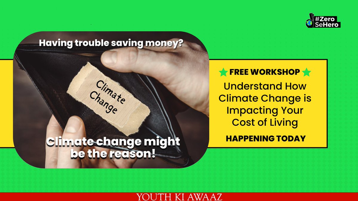 YouthKiAwaaz's tweet image. Last call for registration: Few hours left in today's workshop where @pprathigna will tell us how climate change is burning a hole in our pocket!
Register now to attend : yka.io/costoflivingwo…

#ZeroSeHero #ClimateWorkshop #WorkshopAlert #FreeWokshop