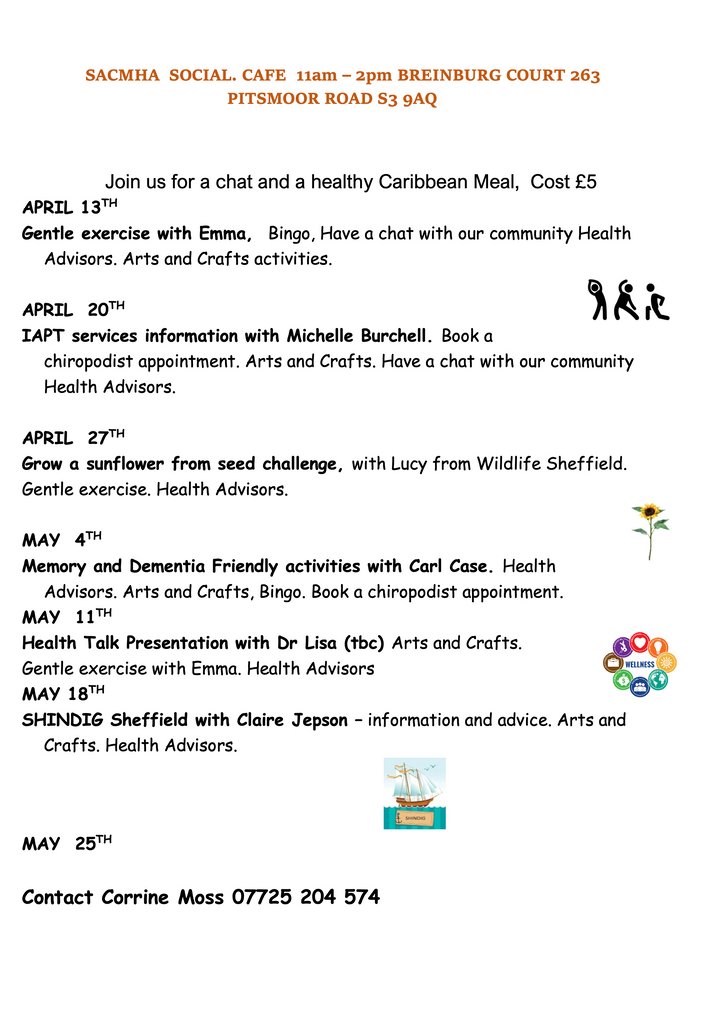 Join us for a chat and a healthy Caribbean Meal!

SACMHA SOCIAL. CAFE 11am – 2pm

BREINBURG COURT 263 PITSMOOR ROAD S3 9AQ