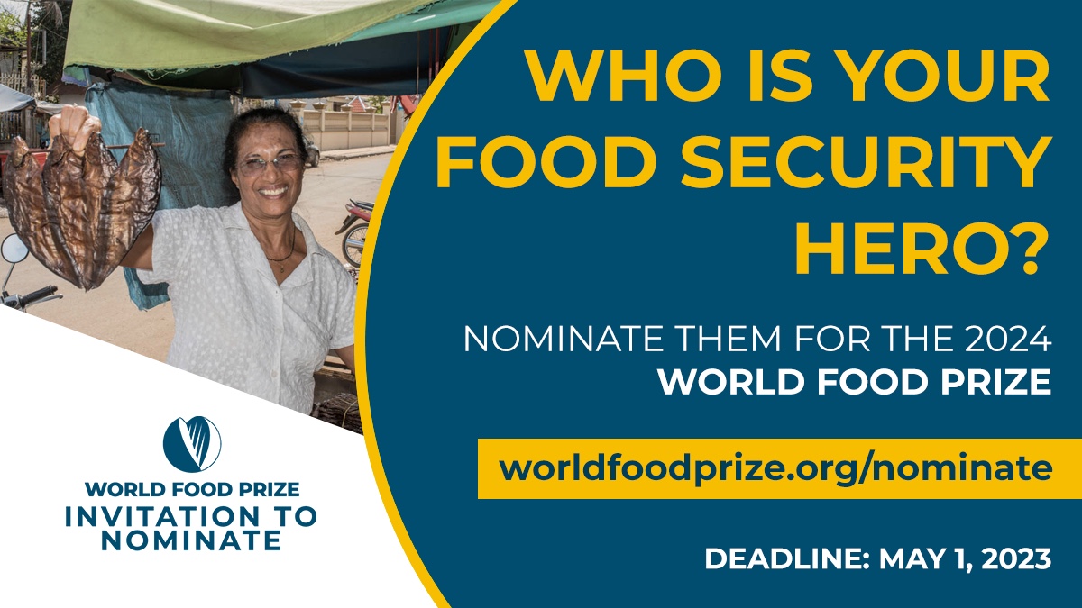 🏆 Do you know a #FoodSecurity champion from the #GlobalSouth deserving of the @WorldFoodPrize?

#FoodPrize24 nominations are now open – take a look at the eligibility criteria and submit your nomination before the May 1 deadline! 👉 bit.ly/FoodPrize24

#AquaticFoods