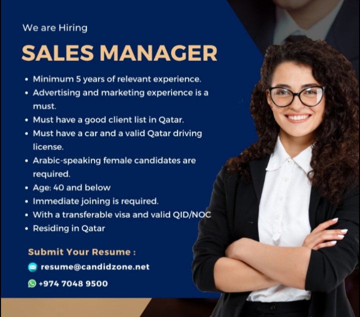 AliShah302cop's tweet photo. “HIRING SALES MANAGER”
Arabic and English speaker  Female. 
40 years or belowand 5 years of Relevant Experience in
Advertising and Marketing.
Must have a Good Client list in Qatar, Lead the Sales team
Know the Market in DohaPlan Sales Strategies QDL is must. Contact +097470489500 https://t.co/jMwPPaVpGx
