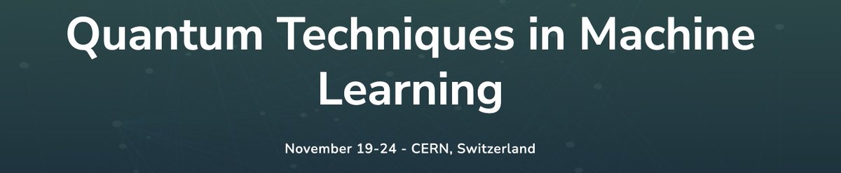Zoe Holmes (@qzoeholmes) on Twitter photo CALL FOR PAPERS
QTML 2023: 7th International Conference on Quantum Techniques in Machine Learning
qtml-2023.web.cern.ch
🇨🇭CERN, Nov. 19-24, 2023.
Local organizers: <a href="/GrosQmichi/">Michele Grossi</a>, Sofia Vallecorsa & CERN Quantum Technology Initiative.
Program chairs: <a href="/Alessdip/">Alessandra Di Pierro</a> & myself. CALL FOR PAPERS
QTML 2023: 7th International Conference on Quantum Techniques in Machine Learning
qtml-2023.web.cern.ch
🇨🇭CERN, Nov. 19-24, 2023.
Local organizers: <a href="/GrosQmichi/">Michele Grossi</a>, Sofia Vallecorsa & CERN Quantum Technology Initiative.
Program chairs: <a href="/Alessdip/">Alessandra Di Pierro</a> & myself.