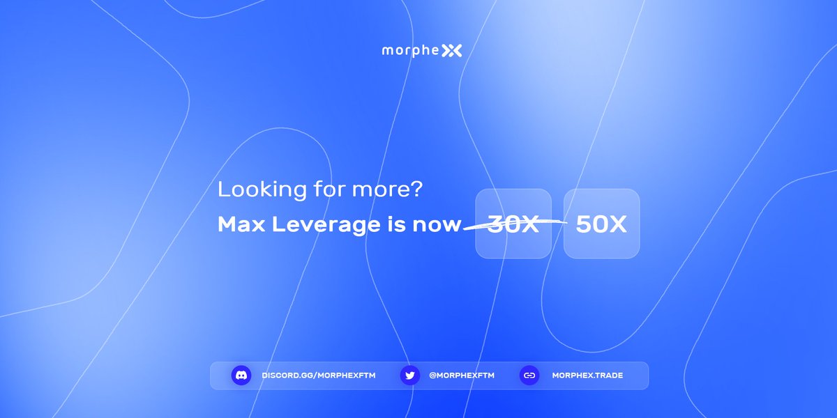 The maximum leverage for trading on #Morphex has been increased to 50x now!

Take back the market and trade like a whale:
morphex.trade/trade

$MPX $FTM