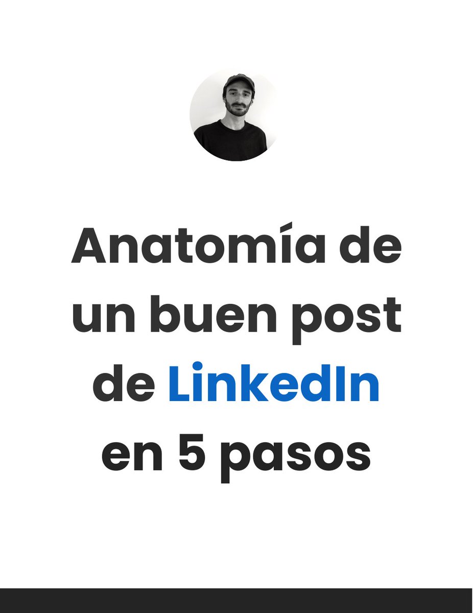 Anatomía de un buen post de LinkedIn en 5 pasos:

(Hilo en imágenes)