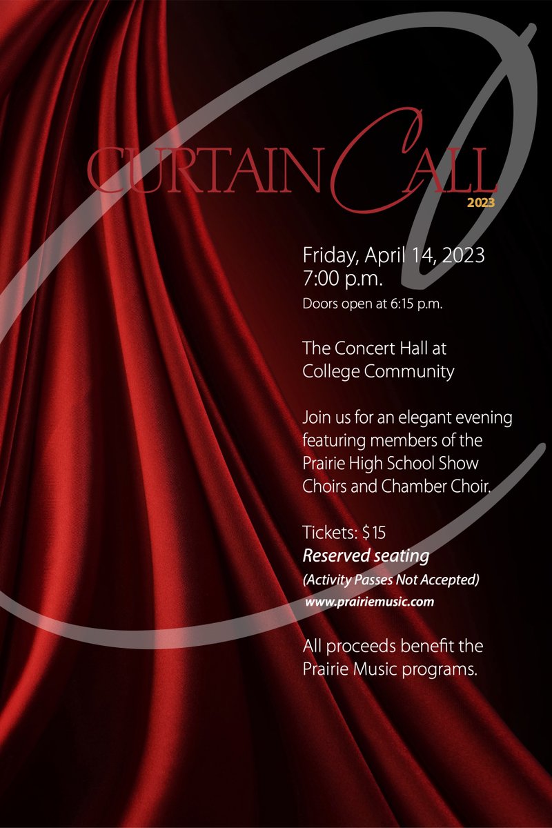 Curtain Call is this Friday at 7 PM!  Spread the word! It's gonna be a great show and these kids deserve a big audience!  Tickets at prairiemusic.com