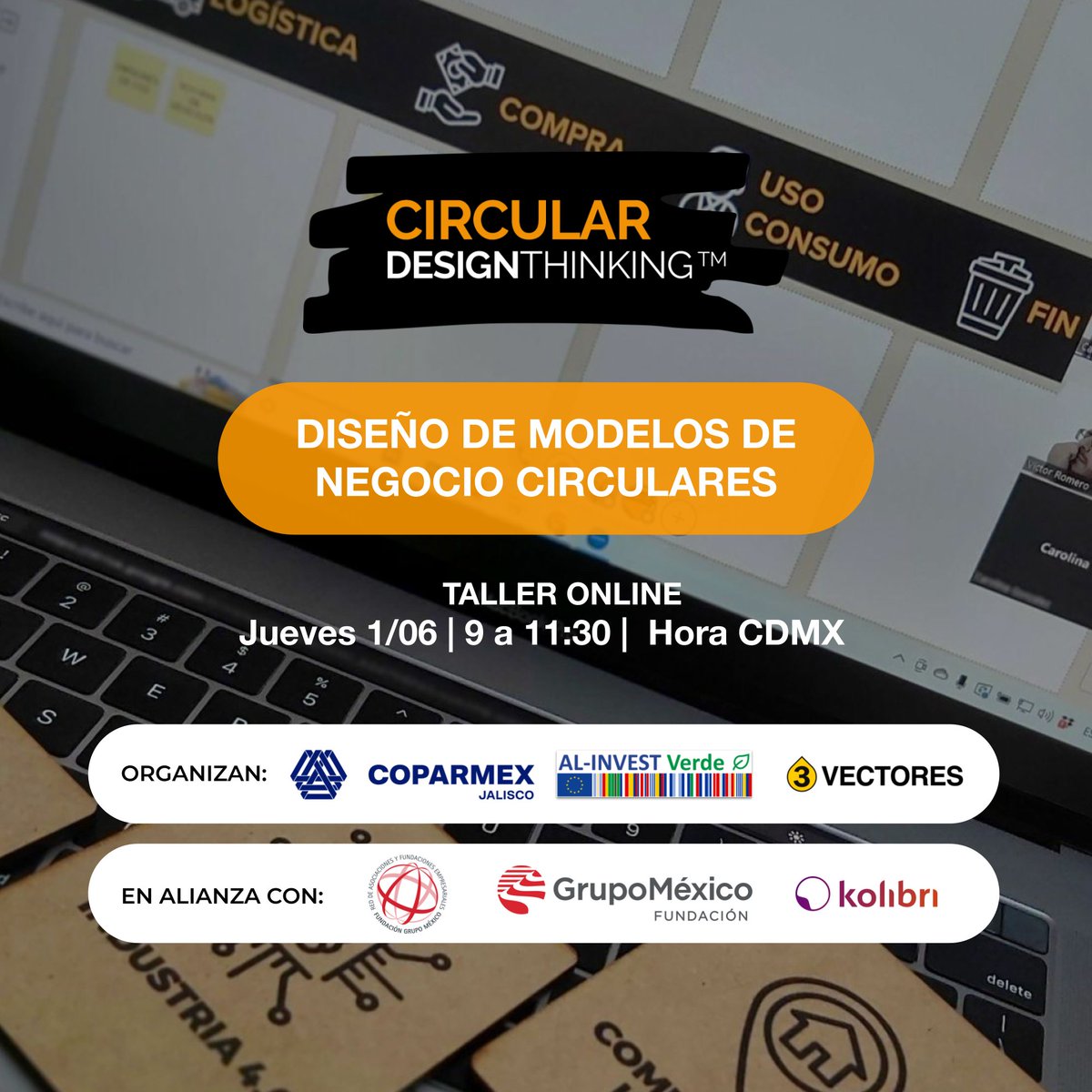 🚀 Circular Design Thinking™ 

🇲🇽 Te invitamos al taller online donde aprenderás a diseñar modelos de negocio alineados a la #economiacircular  junto a <a href="/ComCoparmex/">Coparmex Jalisco</a>  <a href="/3vectores/">3vectores</a> <a href="/kolibri_la/">Kolibri</a> <a href="/GMexico_oficial/">Grupo México</a> 

🗓 1/06
🕒 9 a 11:30 hs CDMX
🏡 ONLINE
🔍 bit.ly/CDT-coparmex