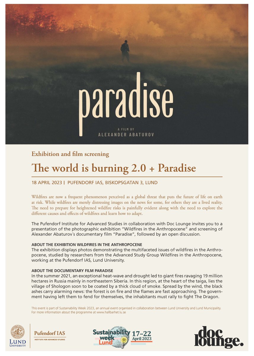 We look forward to be showing the exhibition “Wildfires in the Anthropocene” and the documentary film “Paradise”, in collaboration with @DocLoungeMalmo, on the 18th of April at Sustainability week. We hope to see you there! Learn more & register ➡️hallbarhet.lu.se/evenemang/exhi…