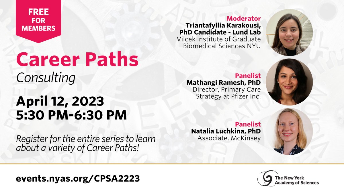 The next installment in our Career Paths series is tomorrow! 💼 Hear Moderator @Triantafyllia14 and Panelists, Mathangi Ramesh, PhD and Natalia Luchkina, PhD discuss pathways to a career in consulting. Learn more and register now: bit.nyas.org/3CiBTWw