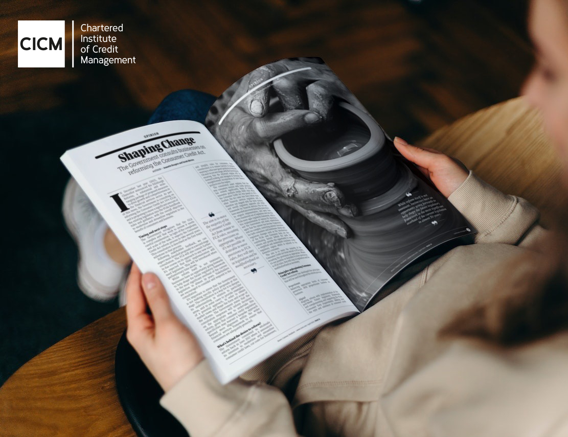 CM magazine April issue... Reforms to the nearly 50-year-old Consumer Credit Act are finally under way. JeanetteBurgess and Sarah Mertes of <a href="/WalkerMorrisUK/">Walker Morris LLP</a>  LLP breakdown the Government’s approach to the future regulatory framework. #consumercredit #law #creditmanagement #credit
