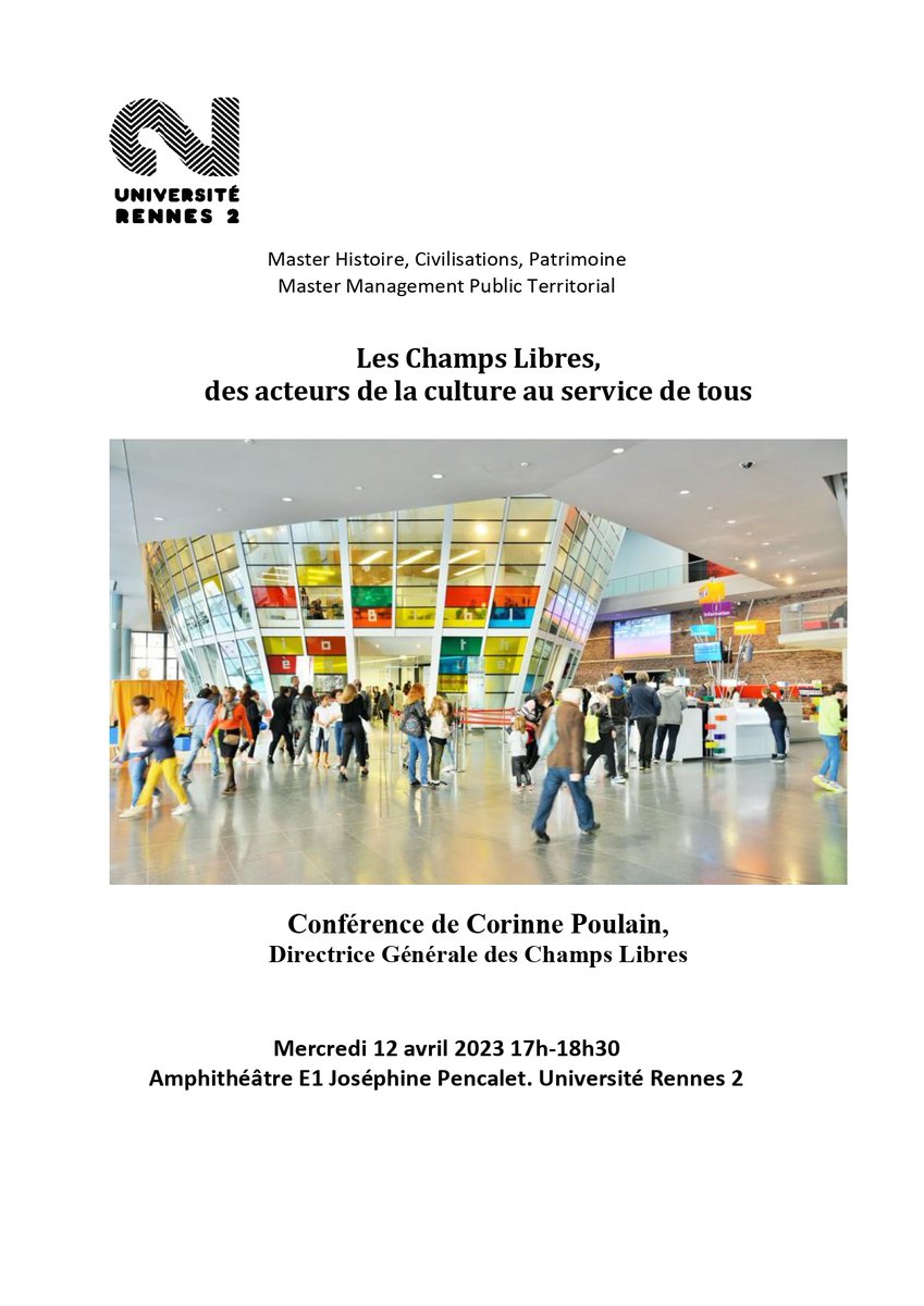 Corinne Poulain directrice des Champs Libres et l’Université de Rennes 2 vous propose une conférence sur les acteurs de la culture au service de tous. Rendez-vous mercredi 12 avril à 17 h. #culture #conference #Rennes2 #Champslibres #RIMI