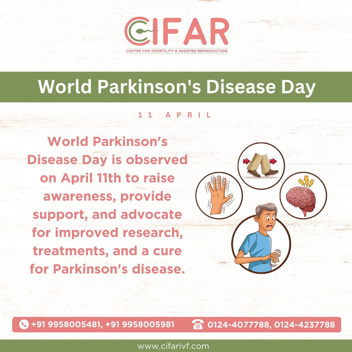 World Parkinson's Disease Day
CIFAR - Centre for Infertility & Assisted Reproduction

#Worldparkinsonsdiseaseday #Parkinsonsdisease #parkinsons #parkinsonsawareness #parkinson #stroke #parkinsonswarrior #parkinsonsfitness #dementia #Parkinsonsdiseasetreatment