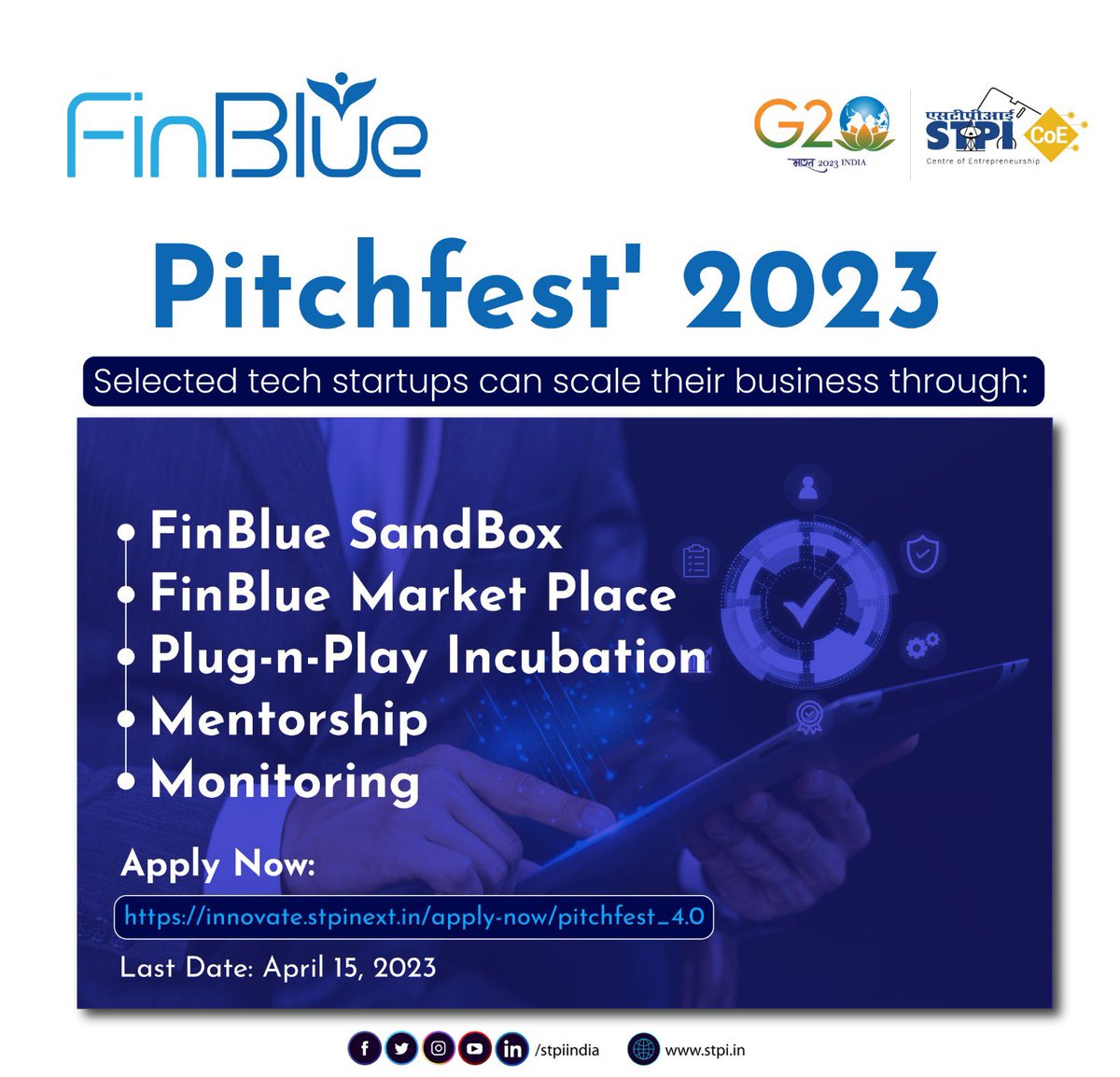 Attention #startups! Register in @STPI_FinBlue's Pitchfest' 2023 & selected startups will get opportunity to develop innovative products in #fintech domain by availing plug-&-play incubation space, SandBox among others. Apply Now: bit.ly/3Zszi5N Last Date: 15/04/2023