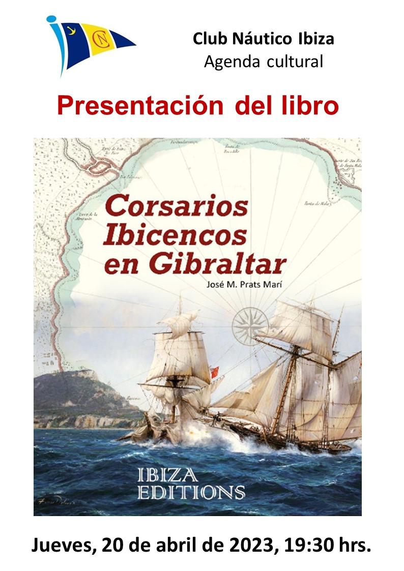 IbizaEditions's tweet photo. "Corsarios ibicencos en Gibraltar" (Ibiza Editions, 2023) se presenta el jueves 20 de abril a las 19.30 H. en el Club náutico de Ibiza...

#corsarios #corsariosibicencos #ibizaeditions #novedadliteraria #novedadeditorial #libros #melqartmedia https://t.co/5BW3bygBXa