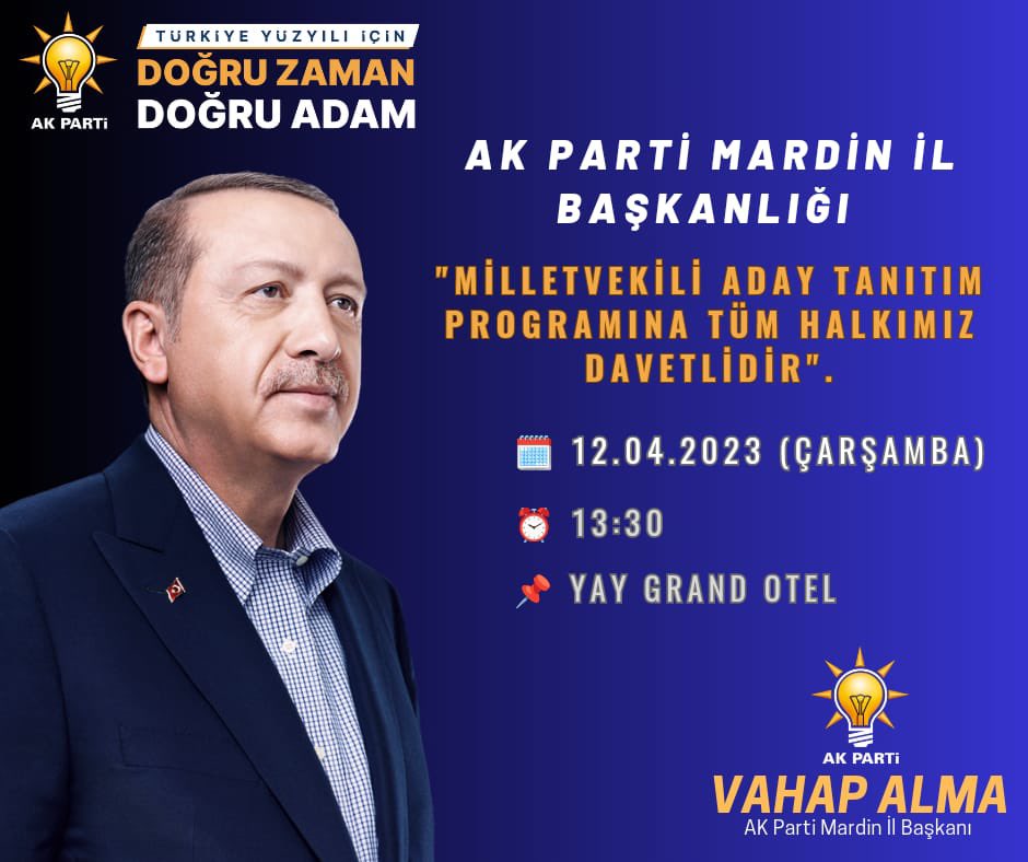 AK Parti Mardin İl Başkanlığımızın düzenleyeceği Milletvekili Aday Tanıtım Programına tüm halkımız davetlidir.

🗓️ 12.04.2023 (Çarşamba)
🕜13:30
📍Yay Grand Otel 
#DoğruZaman
#DoğruAdam
#TürkiyeYüzyılı