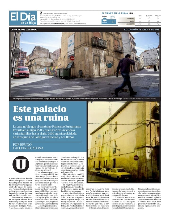 La casa noble que el canónigo Francisco Bustamante levantó en el siglo XVII y que sirvió de vivienda a varias familias hasta el año 2000 agoniza olvidada en la esquina de las calles Rodríguez Paterna y Los Baños de Logroño.

eldiadelarioja.es/noticia/z3d2c2…