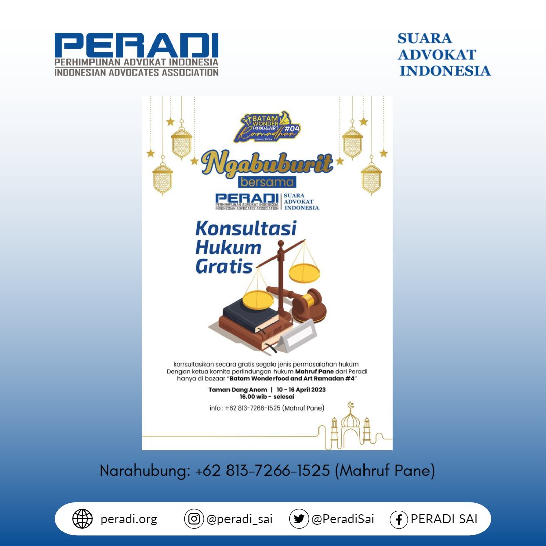 PeradiSai's tweet photo. Kegiatan Konsultasi Hukum Gratis kepada masyarakat umum oleh DPC Peradi SAI Batam pada 10-16 April 2023 pukul 16.00 WIB-Selesai di Bazaar "Batam Wonderfood and Art Ramadan".

Narahubung: +62 813-7266-1525 (Mahruf Pane)

#PeradiSuaraAdvokatIndonesia
#PERADISAI https://t.co/3sOmwrPeyt