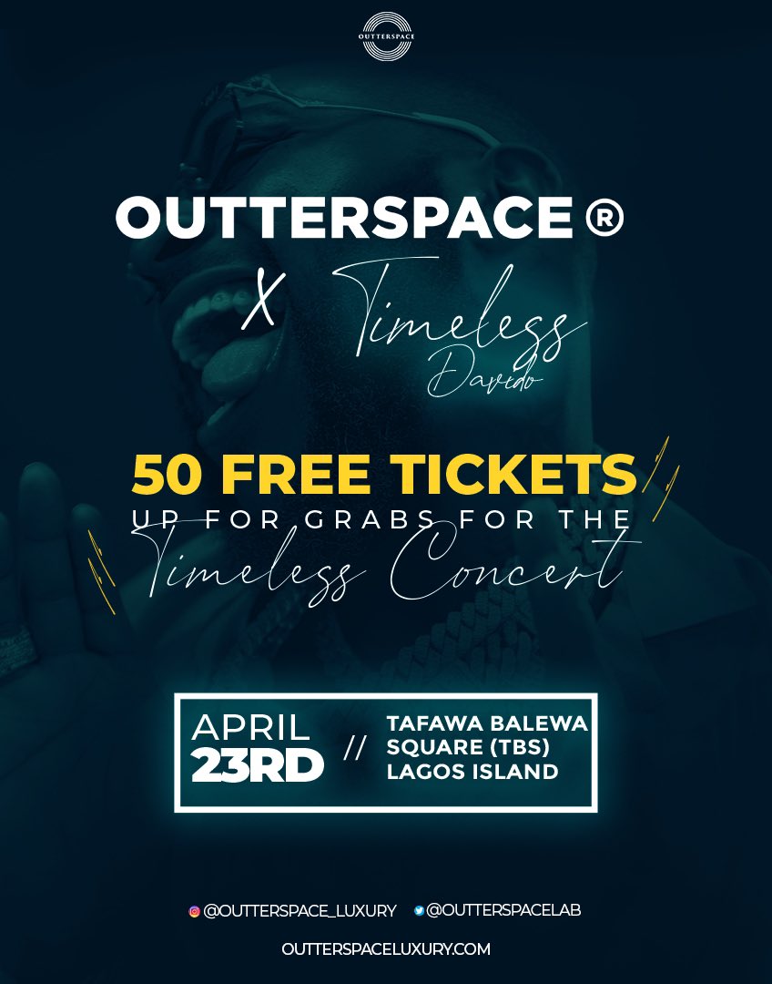 AgbaExtro's tweet photo. Outterspace is going galactic! 50 Davido concert tickets is up for grabs. Follow outterspace luxury on IG to blast off to the party! #DavidoxOutterspace https://t.co/7BUZtDp57D