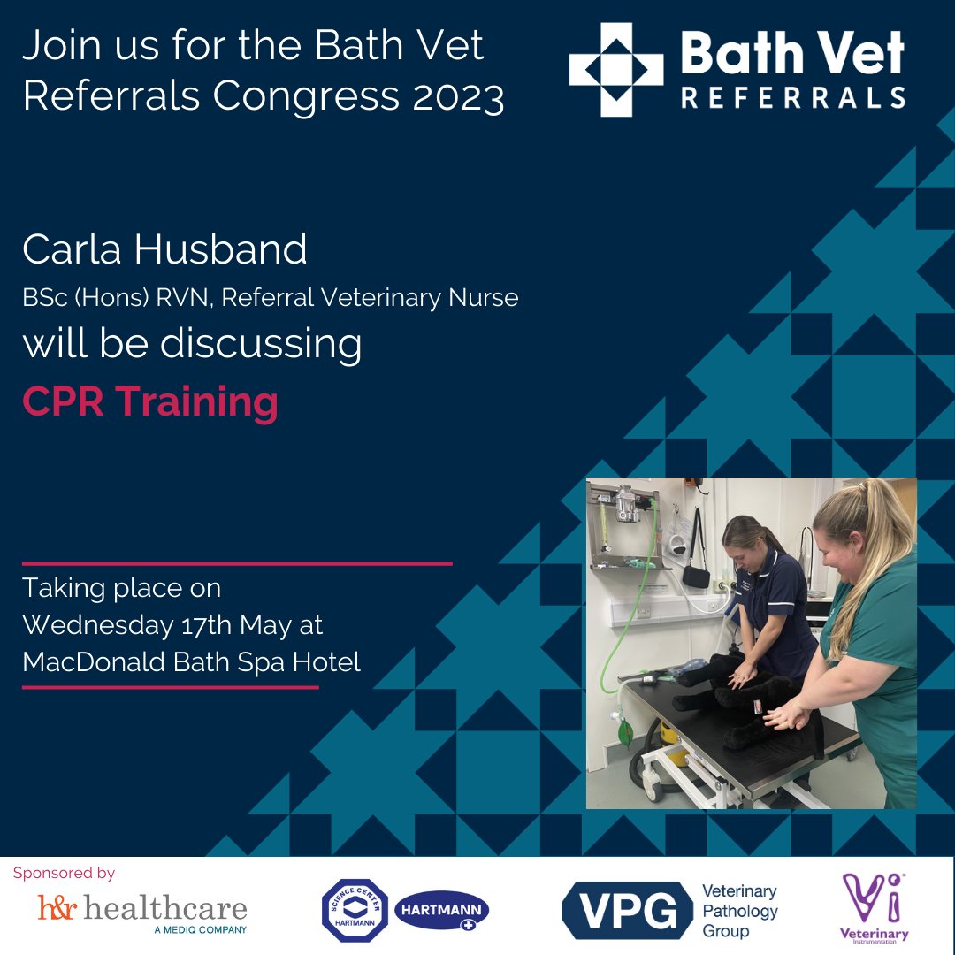 Time is running out to book your place at the upcoming Bath Vet Referrals Congress 2023, where Carla Husband, BSc (Hons) RVN, Referral Veterinary Nurse, will be discussing CPR Training. 

Register for your place today by clicking this link ow.ly/ZKbl50NqATh 

#VetNurseCPD
