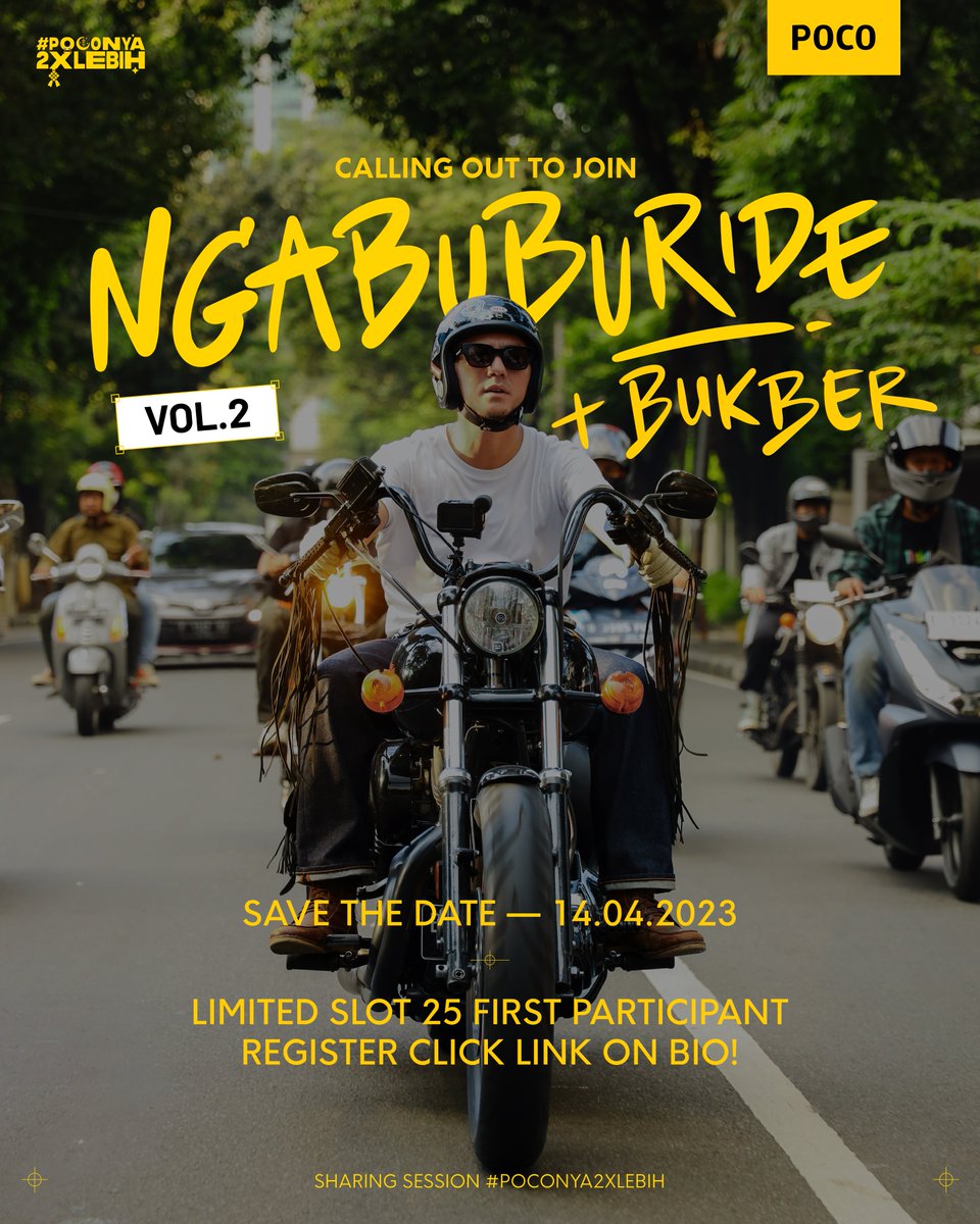 POCO_ID's tweet photo. 14 April 2023, #Ngabuburide bareng POCO vol.2 #POCOnya2XLebih rame dan seru! Gak cuma riding, lo juga bisa ikutan BUKBER sob. Catat tanggalnya dan langsut set jadwalnya!
Klik link di bio IG POCO buat daftar, karena slot terbatas. Ajak temen-temen lo juga, ya! #POCOnyaBeraksi https://t.co/gXnONtYapf