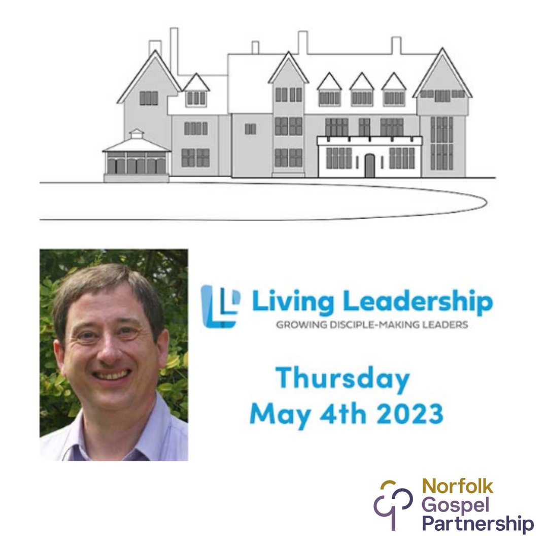 NorfolkGospel's tweet photo. Pastor and Pastoral Worker Refreshment Day with Living Leadership - NGP will be combining with the people from Suffolk Gospel Partnership for a special day of refreshment together. Book your place via our website now! https://t.co/6k0Xdv0UJM