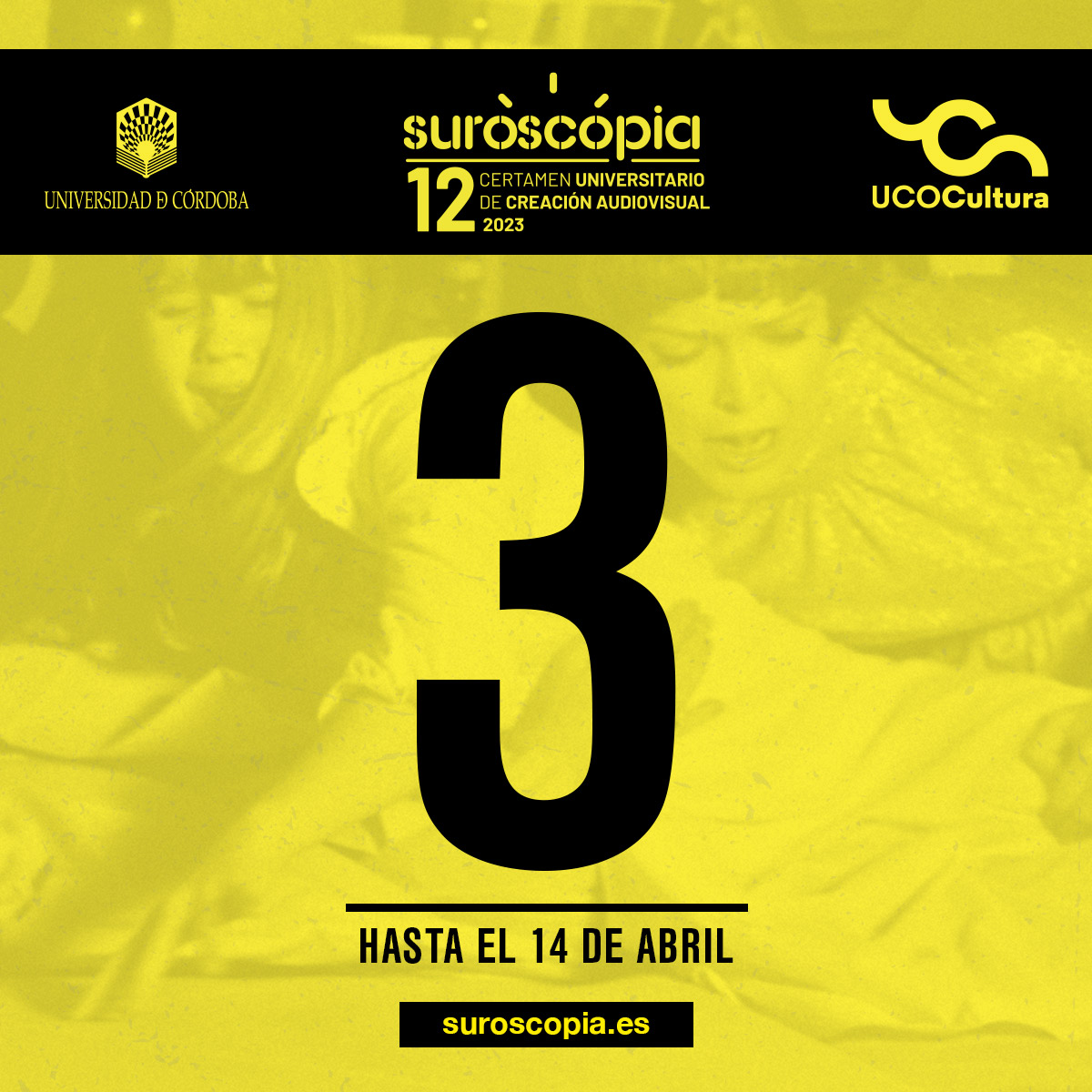 suroscopia's tweet photo. Tic tac quedan 3 días. Todavía estás a tiempo de participar en Suroscopia12 ¡No te quedes fuera!

#Suroscopia #Suroscopia12 #UCOCultura #creaciónaudiovisual #cine https://t.co/iygY1EJkZe