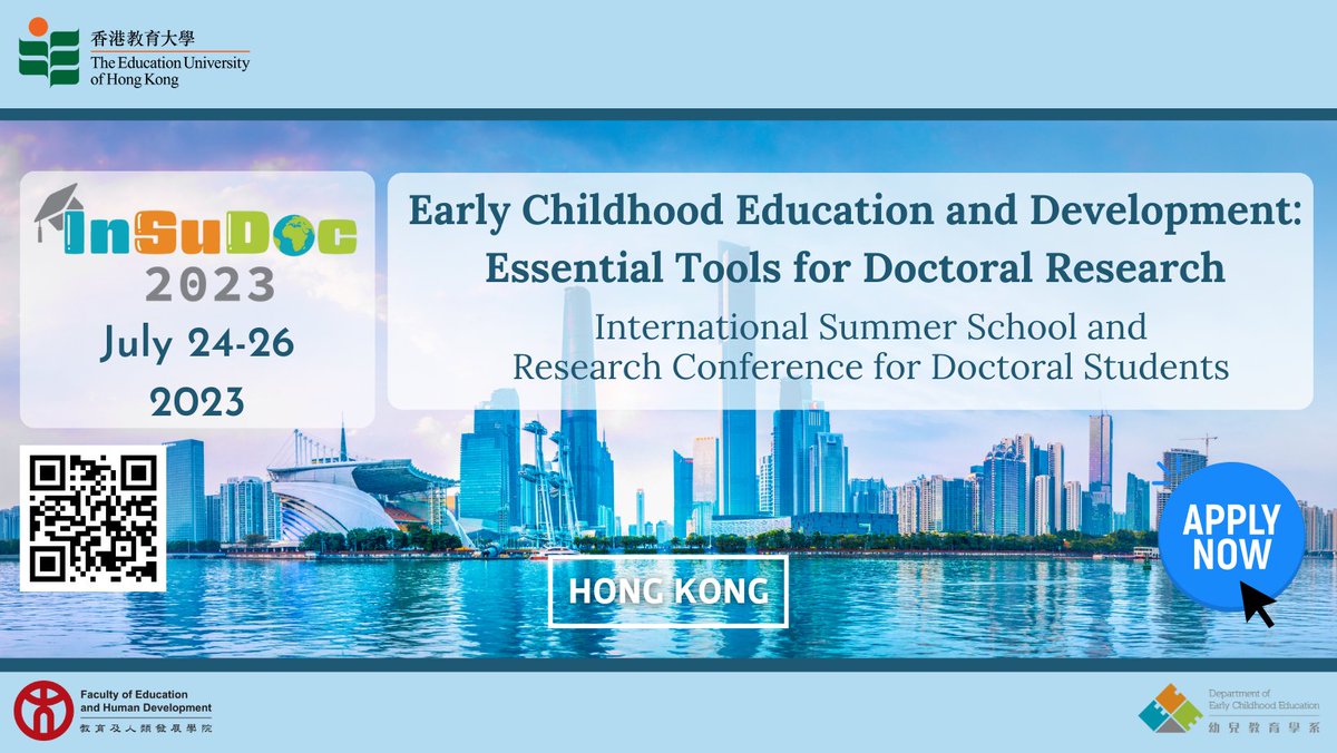 ECE_EdUHK's tweet photo. Apply (https://t.co/EfJwwi495m) for #InSuDoc2023, an International Summer School and Research Conference for Doctoral Students from July 24-26, 2023, in Hong Kong. The theme is “Early Childhood Education & Development: Essential Tools for Doctoral Research”. Deadline: 7 May. #ECE https://t.co/WoeNz31giM