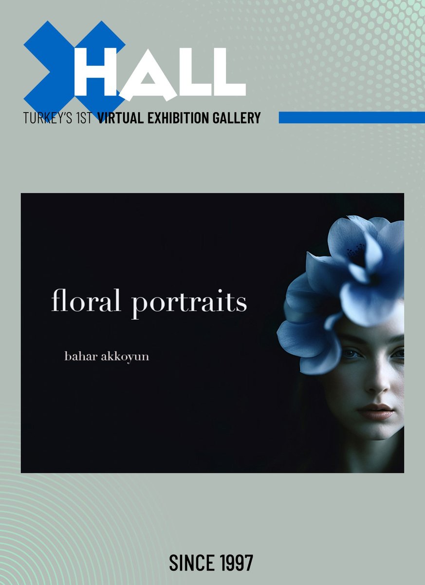 Gm #artlovers! ☀️

“Floral Portraits” by <a href="/BaharAkkoyun5/">baharakkoyun🌸</a>
#NFT related #exhibition is online at X-Hall Virtual Gallery! 🌸 🌼 🍀

x-hall.gen.tr/TR,2590/bahar-…

#XHall #XHallCommunity #artgallery #ai #aicommunity #AIArtworks #tezoscommunity #objktnft #nfts #floralart