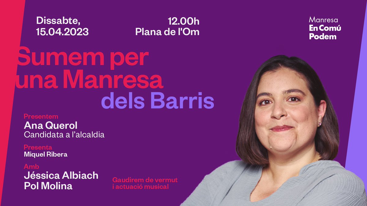 SomComuns's tweet photo. A l'@anacquerol i a l'equip de @ManresaECP el compromís amb la ciutat, l'honestedat i la dedicació els hi venen de mena. 

Dissabte 15 posem les bases perquè la transformació que Manresa mereix sigui realitat el 28M!

🗣 amb @jessicaalbiach i @polaseques
📆 12 h
📍Plana de l'Om https://t.co/nu3dbKQCSc