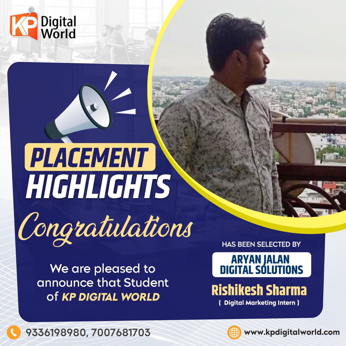 KPDIGITALWORLD's tweet image. 𝐎𝐔𝐑 𝐏𝐋𝐀𝐂𝐄𝐌𝐄𝐍𝐓 𝐇𝐈𝐆𝐇𝐋𝐈𝐆𝐇𝐓𝐒
Congratulation We Are Pleased To Announce That The Student Of Kp Digital World, Rishikesh Sharma Have Been Selected For The Position Of ( Digital Marketing Intern ) At Aryan Jalan Digital Solutions.

#getjob #PlacementHighlights