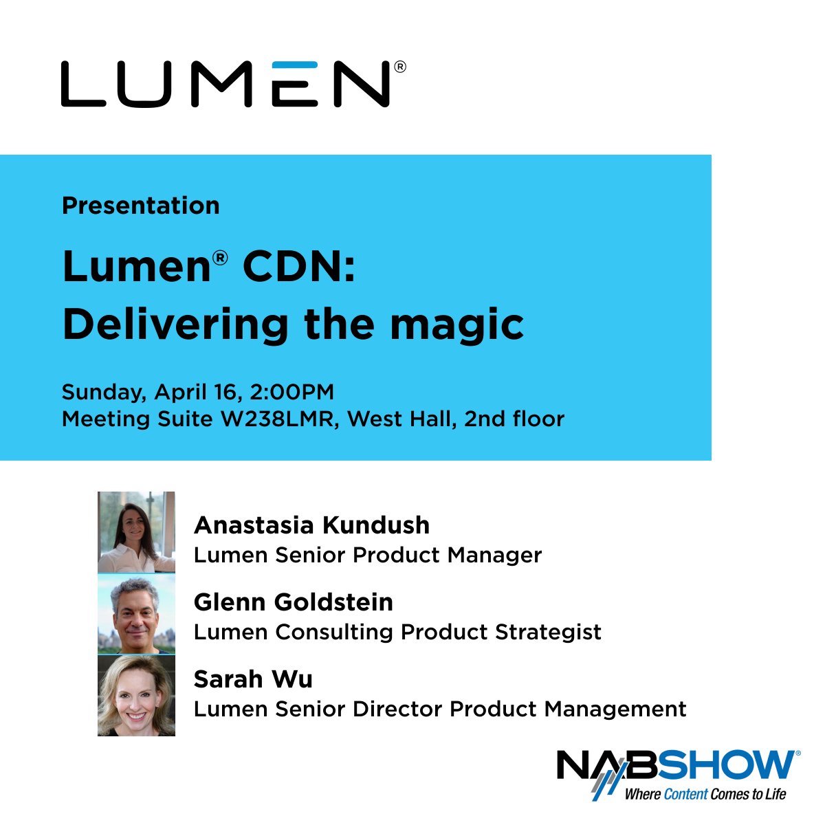 You'd like to learn more about the Lumen CDN and you're going to #NABShow this April? Don't miss our CDN presentation, including the latest releases, on Sunday April 16 at 2PM, with Sarah Wu, Anastasia Kundush, and Glenn Goldstein.
#NAB2023 #streamingmedia #videodelivery