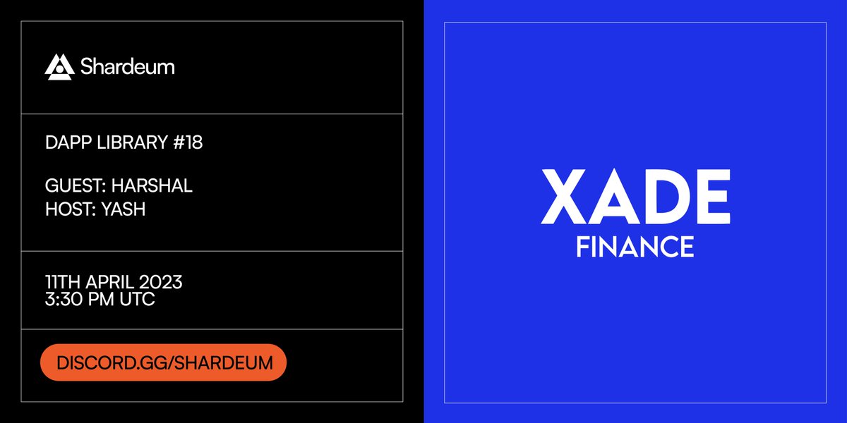 letsbuildweb3's tweet image. #DappLibrary #18: @XadeFinance
 
@yashjhade meets @harshalmadnani to discuss Xade’s in-house innovative DeFi protocol building on @shardeum.

Tune in today at 3:30 PM UTC! #BuildWeb3 🚀

🔗 discord.gg/shardeum