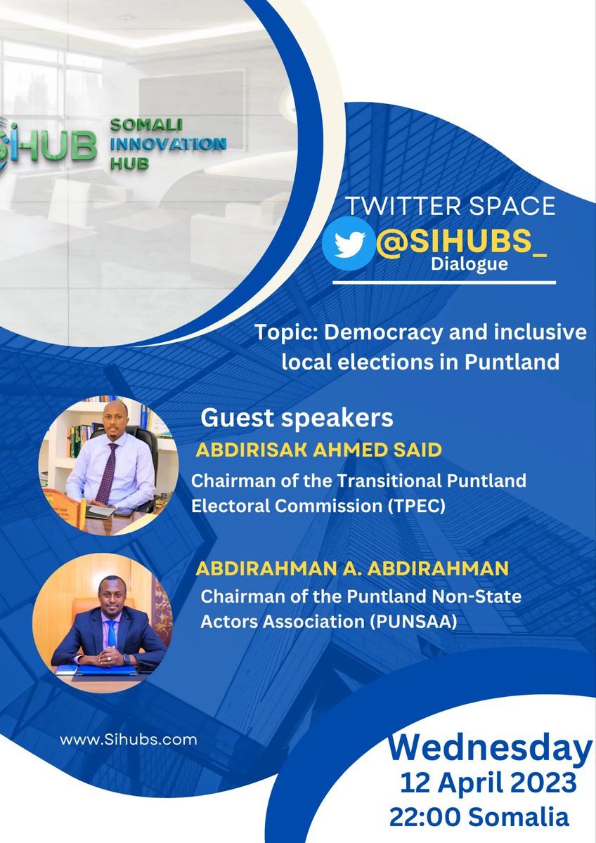 SiHubSomalia's tweet photo. Join us on Wednesday 12 April 2023 at 22:00 Somalia time for a #SiHub Twitter discussion on Puntland Democracy and Inclusive Elections with special guests Chairman of @TPECPuntland @abdirisakasaid and Chairman of @PUNSAA5 @Abdirahmansom
Learn more about #Puntland local elections https://t.co/BawPRowRnK
