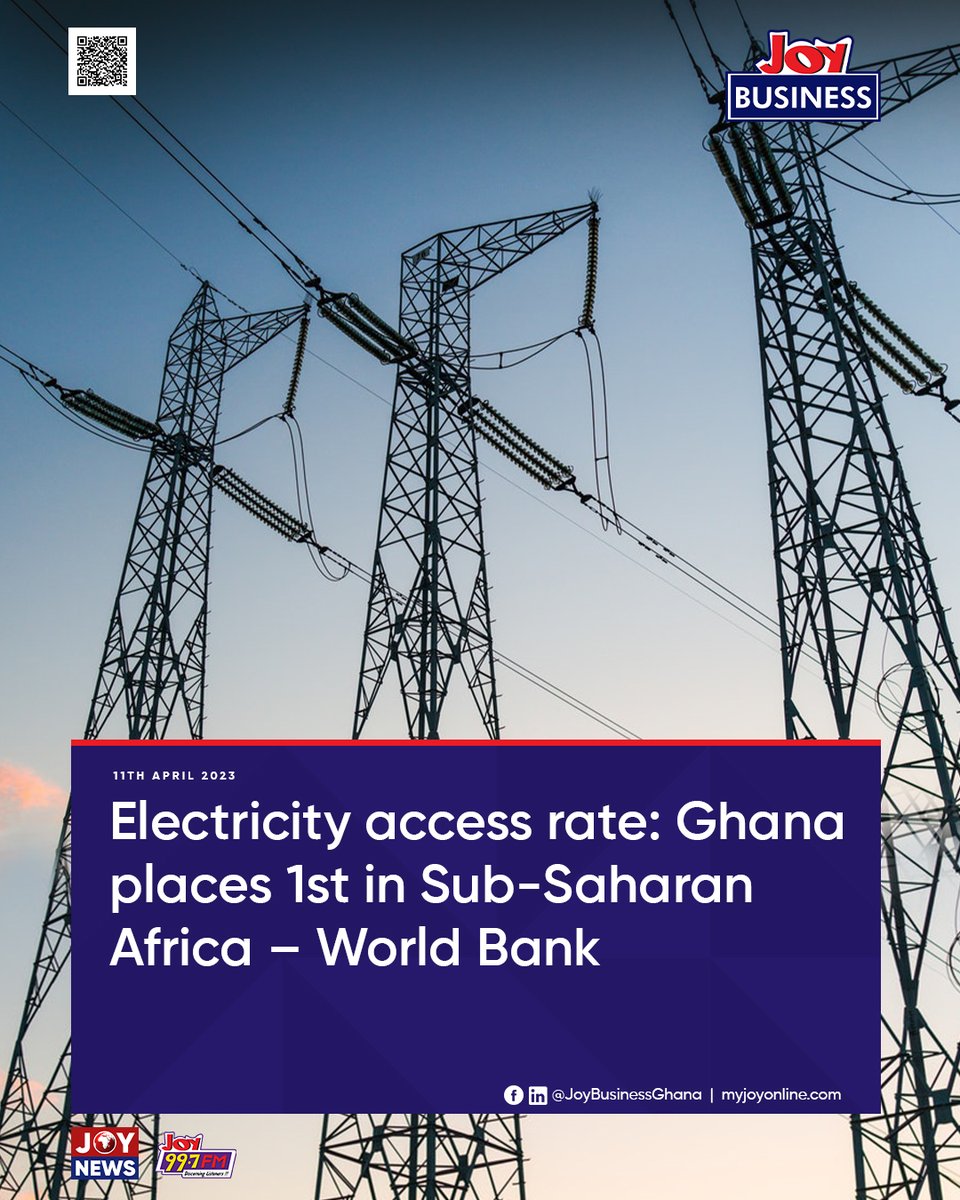 JoyNewsOnTV's tweet image. Electricity access rate: Ghana places 1st in Sub-Saharan Africa – World Bank #JoyNews 
myjoyonline.com/electricity-ac…