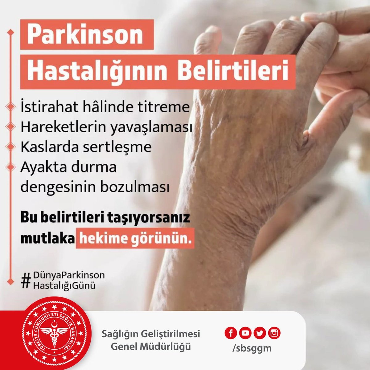 Parkinson Hastalığının Belirtileri
- İstirahat hâlinde titreme
- Hareketlerin yavaşlaması
- Kaslarda sertleşme
- Ayakta durma dengesinin bozulması
Bu belirtileri taşıyorsanız mutlaka hekime görünün.
#DünyaParkinsonHastalığıGünü