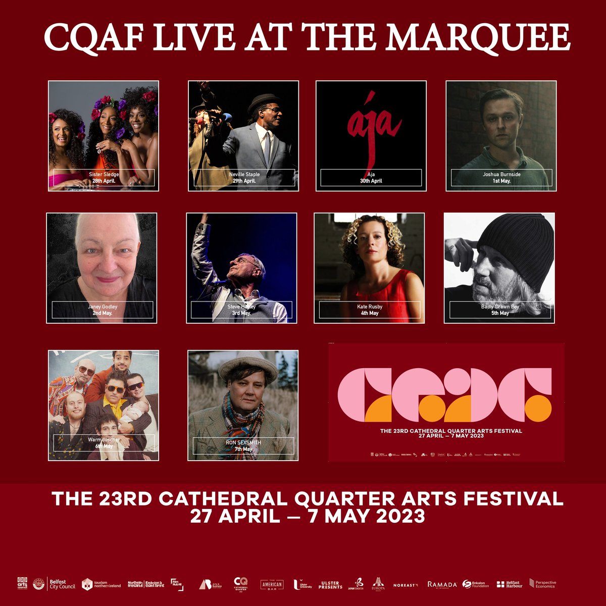 #CQAF23 - LIVE AT THE MARQUEE!

Sister Sledge, Neville Staple, Aja, Joshua Burnside, Janey Godley, Steve Harley, Kate Rusby, Badly Drawn Boy, Warmduscher, Ron Sexsmith...

10 great gigs under the starry canvas at Custom House Square.
#EmbraceAGiantSpirit 

cqaf.com